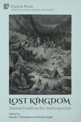 Lost Kingdom: Animal Death in the Anthropocene - cover