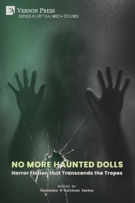 No More Haunted Dolls: Horror Fiction that Transcends the Tropes - cover