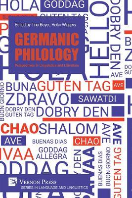 Germanic Philology: Perspectives in Linguistics and Literature - Robin Cummins,John Paul Ewing,Adam Oberlin - cover