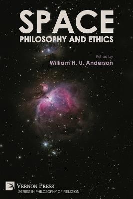 Space, Philosophy and Ethics - cover