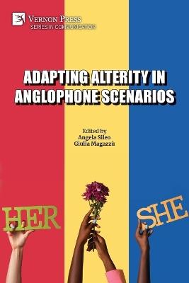 Adapting Alterity in Anglophone Scenarios - cover