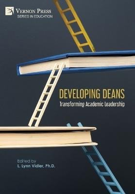 Developing Deans: Transforming Academic Leadership - cover