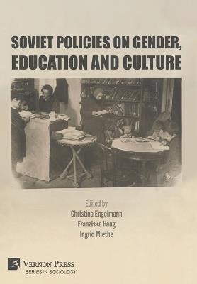 Soviet Policies on Gender, Education and Culture - cover