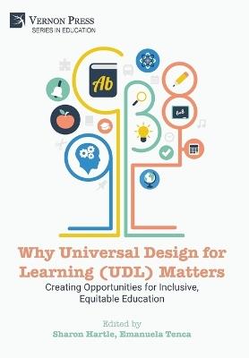 Why Universal Design for Learning (UDL) Matters: Creating opportunities for inclusive, equitable education - cover