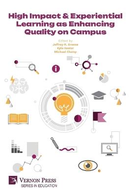 High Impact & Experiential Learning as Enhancing Quality on Campus - cover