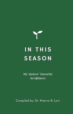 In This Season: My Sisters' Favorite Scriptures - Marcia B Levi - cover