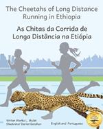 The Cheetahs of Long Distance Running: Legendary Ethiopian Athletes in Portuguese and English