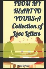 From My Heart to Yours: A Collection of Love Letters