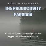 Productivity Paradox, The