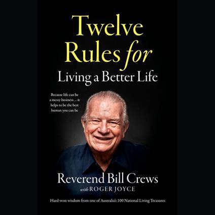 12 Rules for Living a Better Life
