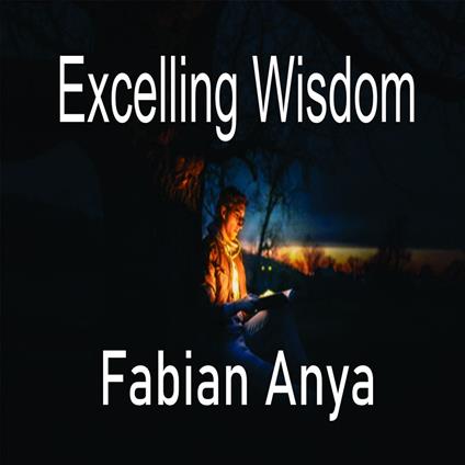 Excelling Wisdom