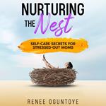 Nurturing the Nest