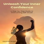 Unleash Your Inner Confidence