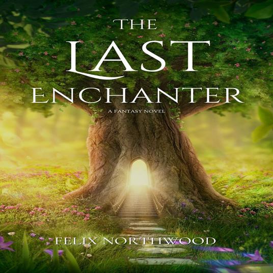 Last Enchanter, The