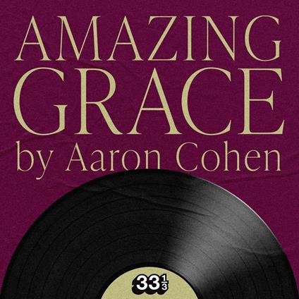 Aretha Franklin's Amazing Grace