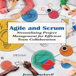 Agile and Scrum