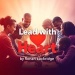 Lead with Heart: Empower Your Team with Honesty