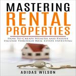 Mastering Rental Properties