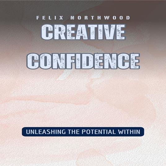 Creative Confidence
