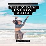 7-Day Energy Surge, The