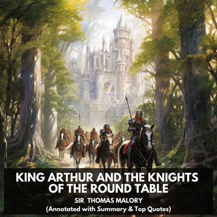 King Arthur and the Knights of the Round Table (Unabridged)