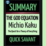 Summary: The God Equation by Michio Kaku