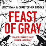 Feast of Gray