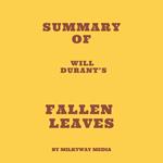 Summary of Will Durant’s Fallen Leaves