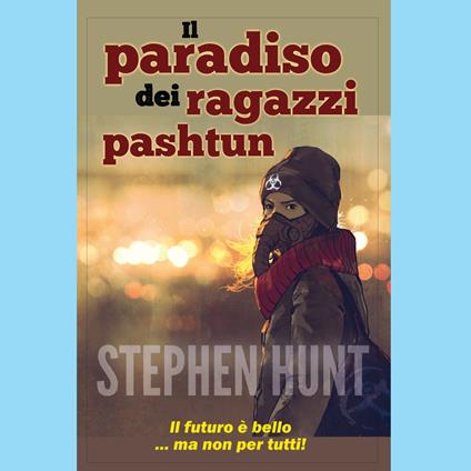 Il Paradiso Dei Ragazzi Pashtun