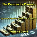 Prosperity Process, The