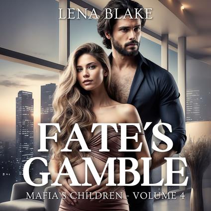 Fate’s Gamble