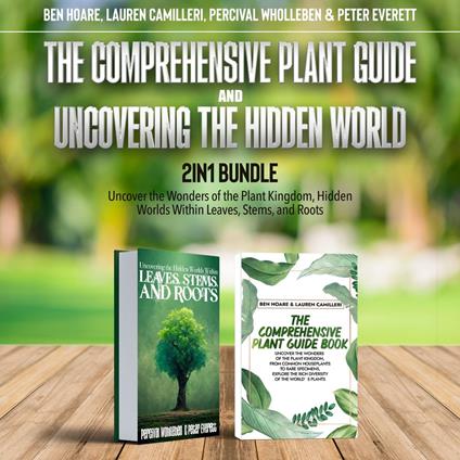 Comprehensive Plant Guide and Uncovering the Hidden World 2-in-1 Bundle, The