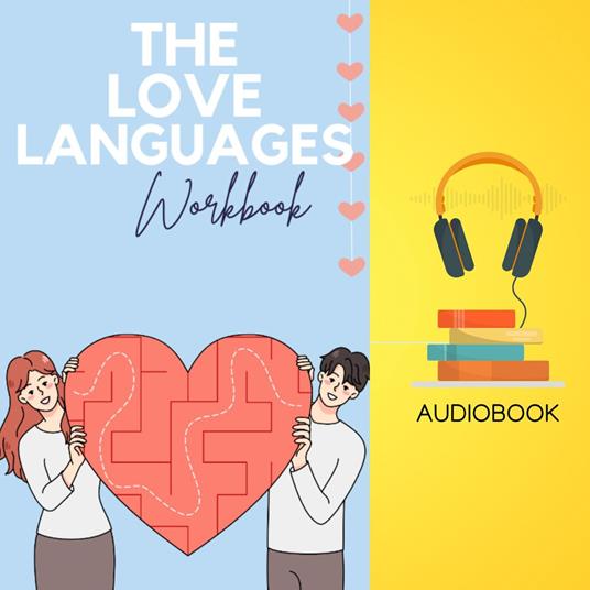 Love Languages Workbook, The
