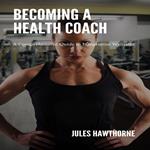 Becoming a Health Coach