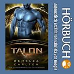 Talon: Eine Ausserirdische Science-Fiction-Romanze (Intergalaktische Partnervermittlung)