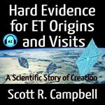 Hard Evidence for ET Origins and Visits