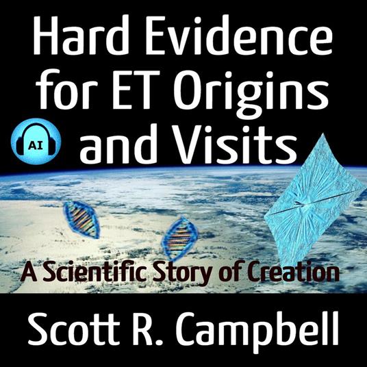 Hard Evidence for ET Origins and Visits