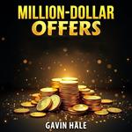 Million-Dollar Offers: Irresistible Deals You Can't Refuse