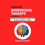 Cognitive Behavioral Therapy Workbook