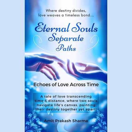 Eternal Souls, Separate Paths