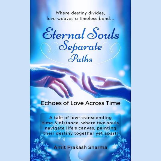 Eternal Souls, Separate Paths