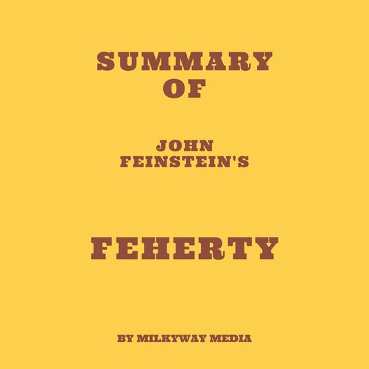 Summary of John Feinstein's Feherty