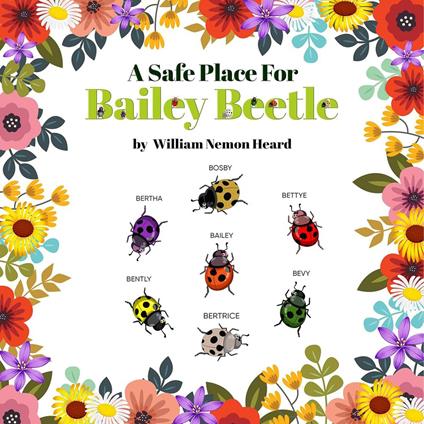 Safe Place For Bailey Beetle, A