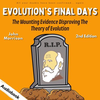 Evolution's Final Days