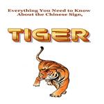 Everything You Need to Know About the Chinese Sign, Tiger
