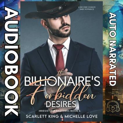 Billionaire’s Forbidden Desires, The