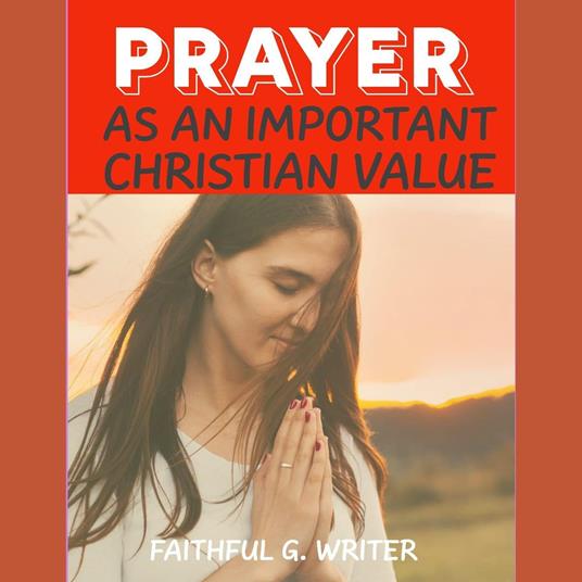 Prayer as An Important Christan Value