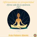 AFIRMACIONES 30 PROSPERIDAD