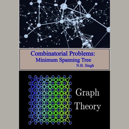 Combinatorial Problems: Minimum Spanning Tree