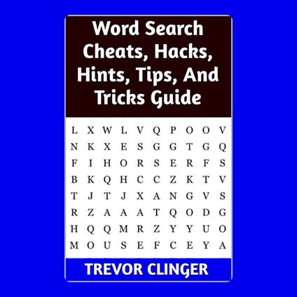 Word Search Cheats, Hacks, Hints, Tips, And Tricks Guide